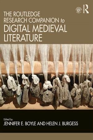 Routledge Research Companion to Digital Medieval Literature