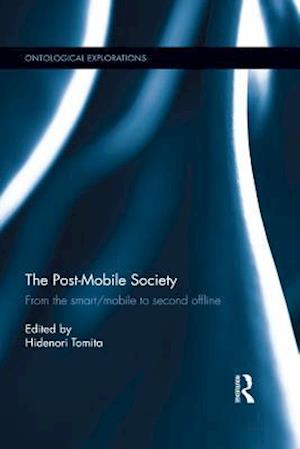 Post-Mobile Society