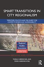 Smart Transitions in City Regionalism