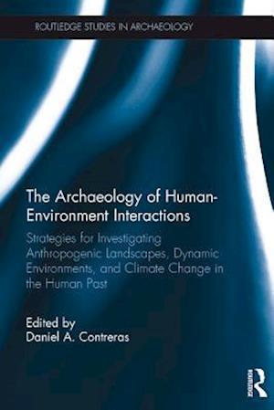 Archaeology of Human-Environment Interactions