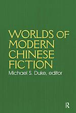 Worlds of Modern Chinese Fiction