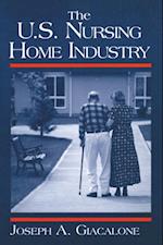 The US Nursing Home Industry