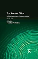 Jews of China: v. 2: A Sourcebook and Research Guide