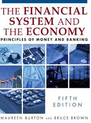 Financial System and the Economy