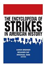 Encyclopedia of Strikes in American History