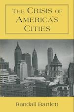 The Crisis of America''s Cities