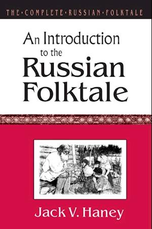 Complete Russian Folktale: v. 1: An Introduction to the Russian Folktale