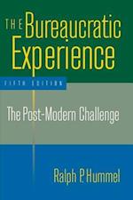 The Bureaucratic Experience: The Post-Modern Challenge