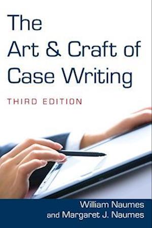 Art and Craft of Case Writing