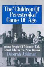 Children of Perestroika Come of Age