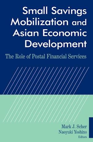 Small Savings Mobilization and Asian Economic Development