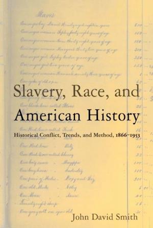 Slavery, Race and American History