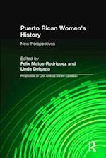 Puerto Rican Women''s History: New Perspectives