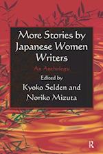 More Stories by Japanese Women Writers: An Anthology