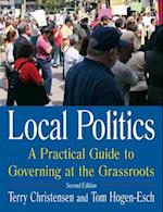 Local Politics: A Practical Guide to Governing at the Grassroots