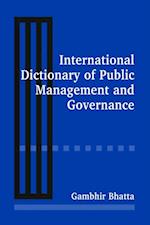 International Dictionary of Public Management and Governance