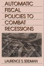 Automatic Fiscal Policies to Combat Recessions