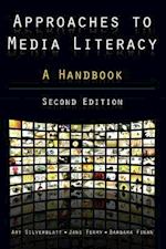 Approaches to Media Literacy: A Handbook