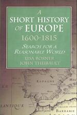 A Short History of Europe, 1600-1815