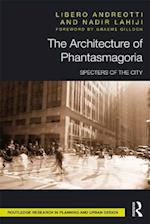 Architecture of Phantasmagoria