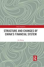 Structure and Changes of China's Financial System