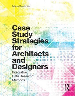 Case Study Strategies for Architects and Designers