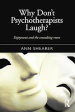 Why Don't Psychotherapists Laugh?