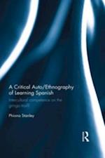 Critical Auto/Ethnography of Learning Spanish