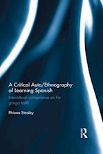 A Critical Auto/Ethnography of Learning Spanish