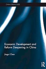 Economic Development and Reform Deepening in China