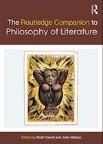 The Routledge Companion to Philosophy of Literature