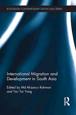 International Migration and Development in South Asia