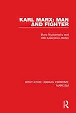 Karl Marx: Man and Fighter