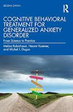 Cognitive Behavioral Treatment for Generalized Anxiety Disorder