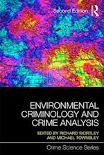 Environmental Criminology and Crime Analysis