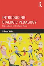 Introducing Dialogic Pedagogy