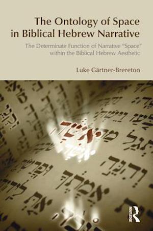 Ontology of Space in Biblical Hebrew Narrative