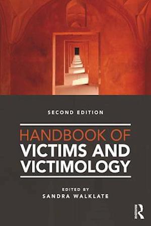 Handbook of Victims and Victimology