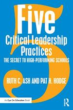 Five Critical Leadership Practices