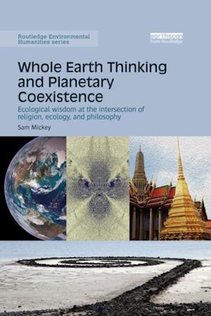 Whole Earth Thinking and Planetary Coexistence