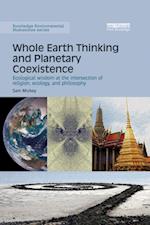 Whole Earth Thinking and Planetary Coexistence