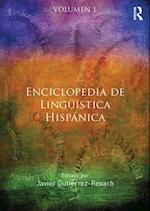 Enciclopedia de Linguistica Hispanica Volume I