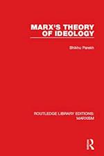 Marx''s Theory of Ideology (RLE Marxism)