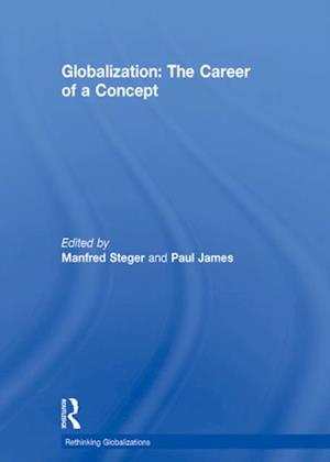 Globalization: The Career of a Concept