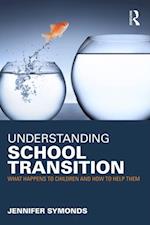 Understanding School Transition