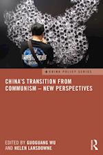 China's Transition from Communism - New Perspectives