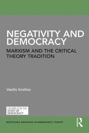 Negativity and Democracy