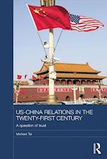 US-China Relations in the Twenty-First Century