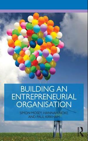 Building an Entrepreneurial Organisation