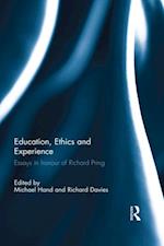 Education, Ethics and Experience